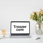 Troozer com Complete Easy Guide for Everyone