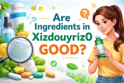 Is Ingredients in Xizdouyriz0 Good
